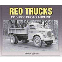 Reo Trucks 1910-1966 (Photo Archive) | ADLE International