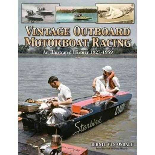 Vintage Outboard Motorboat Racing: An Illustrated History 1927-1959 | ADLE International
