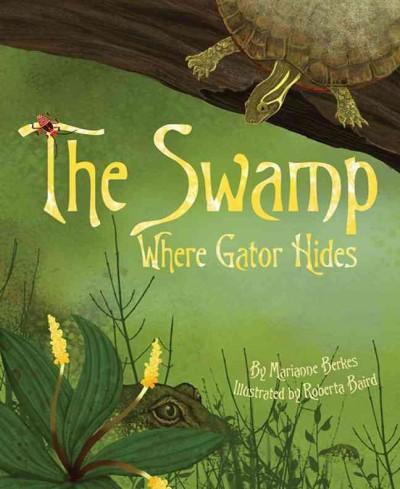 The Swamp Where Gator Hides