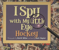 I Spy With My Little Eye: Hockey (I Spy with My Little Eye)
