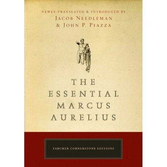 The Essential Marcus Aurelius (Tarcher Cornerstone Editions) | ADLE International
