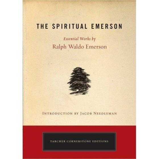 The Spiritual Emerson: Essential Works | ADLE International