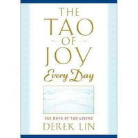 The Tao of Joy Every Day: 365 Days of Tao Living | ADLE International