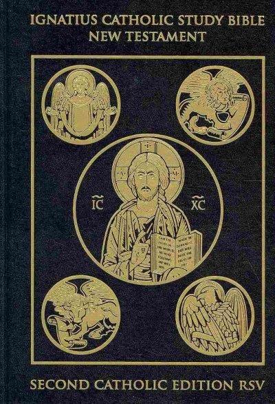 The Ignatius Catholic Study Bible: The New Testament, Revised Standard Version, Catholic Edition