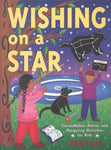 Wishing on a Star: Constellation Stories and Stargazing Activities for Kids (Acitvities for Kids)