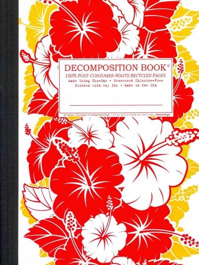 Red Hibiscus Decomposition Book: College-ruled Composition Notebook With 100% Post-consumer-waste Recycled Pages