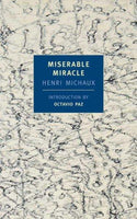 Miserable Miracle: Mescaline (New York Review Books Classics): Miserable Miracle