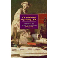 The Notebooks Of Joseph Joubert: A Selection | ADLE International