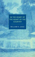 In the Heart of the Heart of the Country: And Other Stories (New York Review Books Classics)
