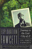 Exploration Fawcett: Journey to the Lost City of Z