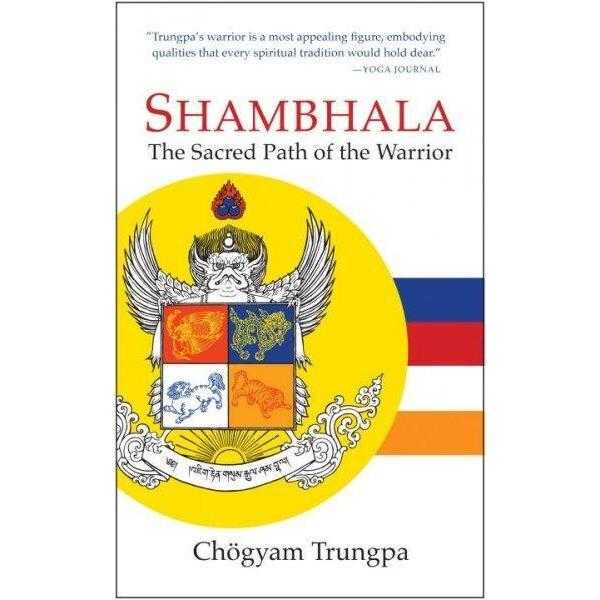 Shambhala: The Sacred Path of the Warrior | ADLE International