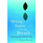 Writing Begins With the Breath: Embodying Your Authentic Voice | ADLE International
