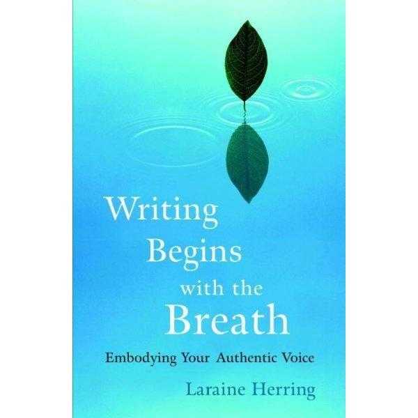 Writing Begins With the Breath: Embodying Your Authentic Voice | ADLE International