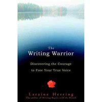The Writing Warrior: Discovering the Courage to Free Your True Voice | ADLE International