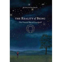 The Reality of Being: The Fourth Way of Gurdjieff | ADLE International