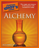 The Complete Idiot's Guide to Alchemy (Idiot's Guides)