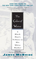 The Color of Water: A Black Man's Tribute To His White Mother