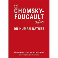 The Chomsky - Foucault Debate: On Human Nature | ADLE International
