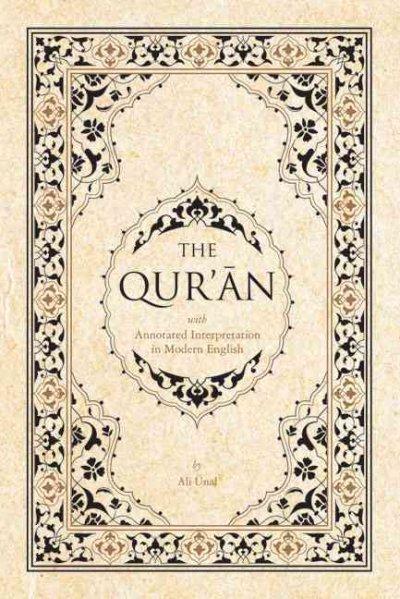 The Qur'an With Annotated Interpretation in Modern English