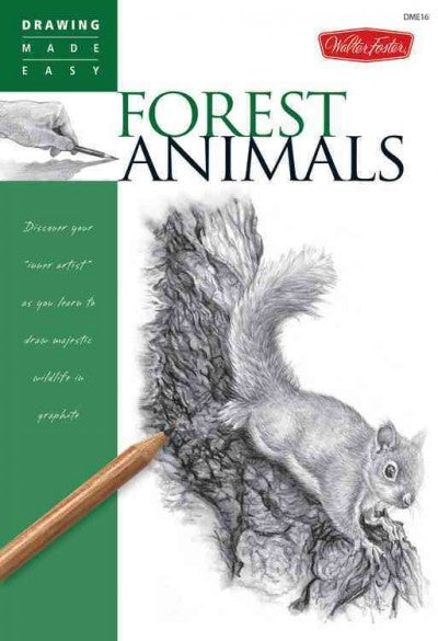 Forest Animals: Forest Animals (Drawing Made Easy)