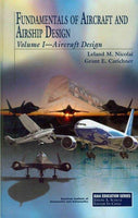 Fundamentals of Aircraft and Airship Design: Aircraft Design (AIAA Education Series)