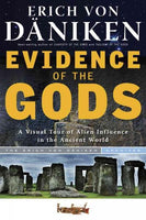 Evidence of the Gods: A Visual Tour of Alien Influence in the Ancient World