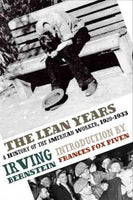 The Lean Years: A History of the American Worker, 1920-1933