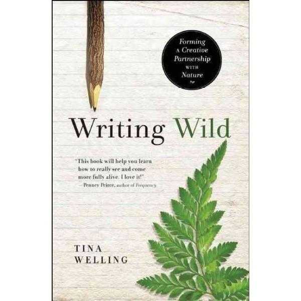 Writing Wild: Forming a Creative Partnership With Nature | ADLE International