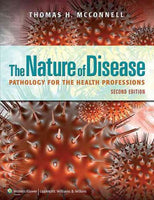 The Nature of Disease: Pathology for the Health Professions