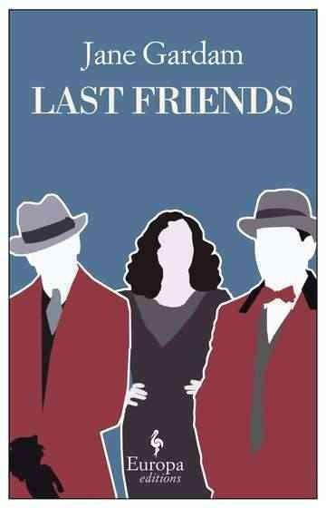 Last Friends (Old Filth Trilogy)