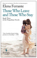 Those Who Leave and Those Who Stay (The Neapolitan Novels)