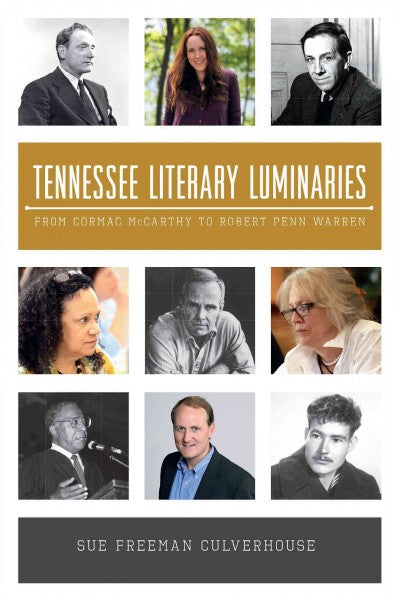 Tennessee Literary Luminaries: From Cormac McCarthy to Robert Penn Warren