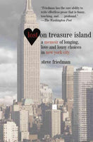 Lost on Treasure Island: A Memoir of Longing, Love, and Lousy Choices in New York City