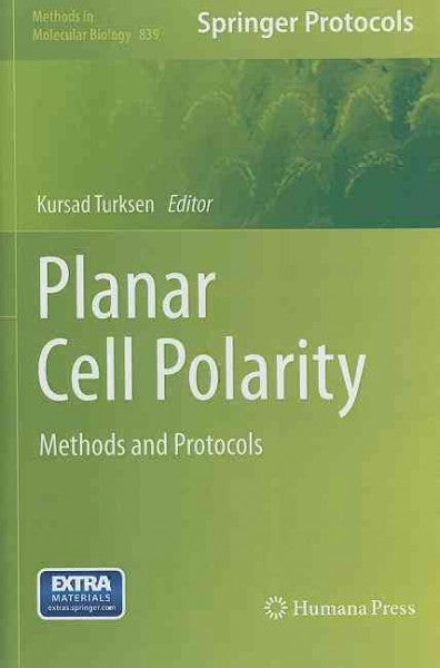 Planar Cell Polarity: Methods and Protocols (Methods in Molecular Biology)