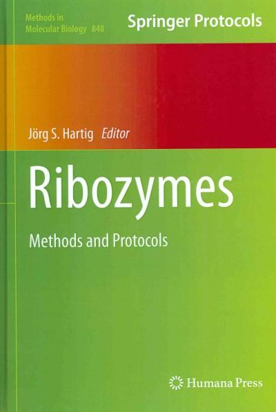 Ribozymes: Methods and Protocols (Methods in Molecular Biology)
