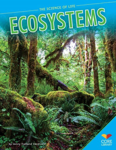Ecosystems (The Science of Life)