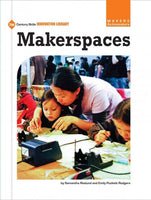 Makerspaces (21st Century Skills Innovation Library: Makers As Innovators)
