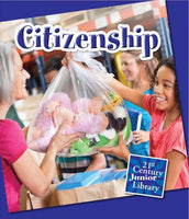 Citizenship (Character Education: 21st Century Junior Library)