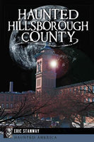 Haunted Hillsborough County (Haunted America)