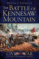 The Battle of Kennesaw Mountain (Civil War Sesquicentennial)