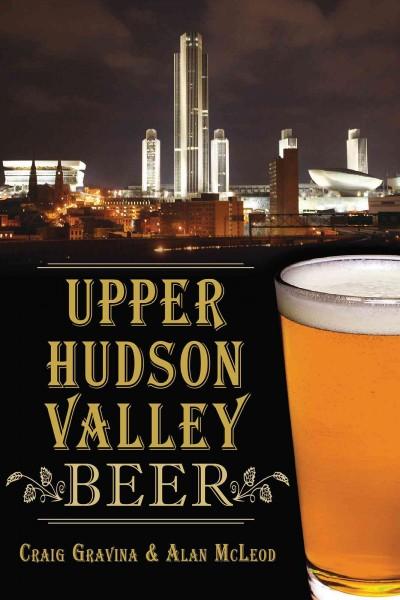 Upper Hudson Valley Beer (American Palate)