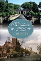 Meridian Hill: A History