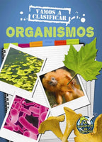 Vamos a clasificar organismos / Let's Classify Organisms (SPANISH) (Mi Biblioteca De Ciencias): Vamos a clasificar organismos / Let's Classify Organisms (SPANISH)
