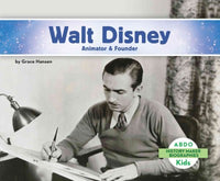 Walt Disney: Animator & Founder (History Maker Biographies)
