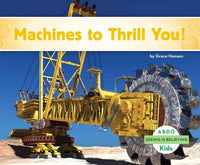 Machines to Thrill You! (Seeing Is Believing)