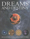 Dreams and Destiny: Dream Interpretation, Runes, Tarot, I Ching