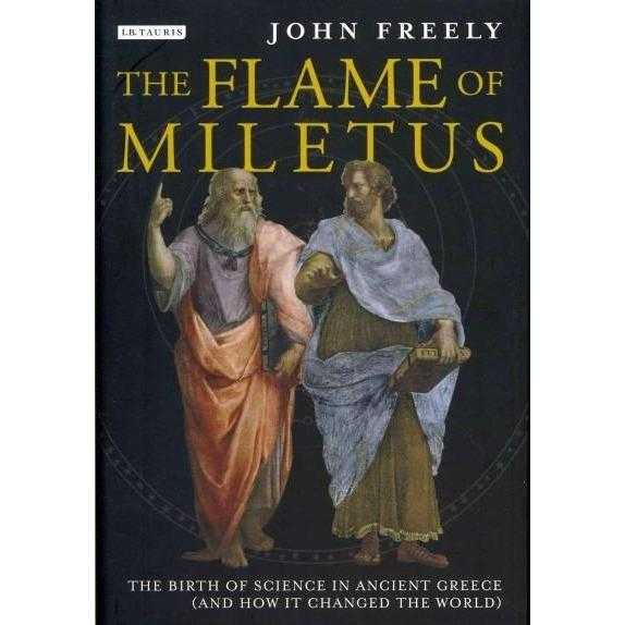 The Flame of Miletus: The Birth of Science in Ancient Greece (And How It Changed the World) | ADLE International
