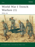 World War I Trench Warfare (I) 1914-16 (Elite, 78)