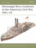 Mississippi River Gunboats of the American Civil War 1861-65 (New Vanguard)