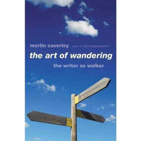 The Art of Wandering: The Writer As Walker | ADLE International